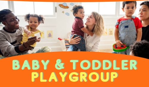 Baby and Toddler Playgroup CANCELLED
