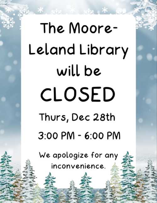 Moore-Leland Closed in Afternoon