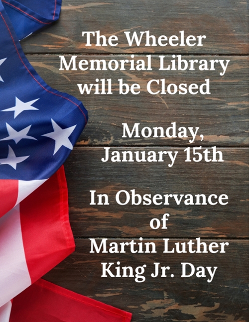 CLOSED FOR MARTIN LUTHER KING DAY
