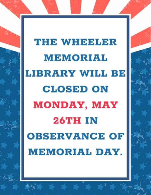 CLOSED FOR MEMORIAL DAY 