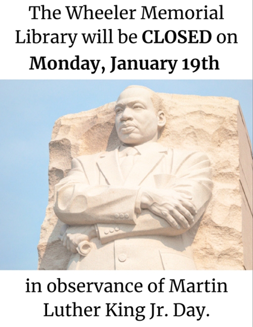 CLOSED FOR MARTIN LUTHER KING JR. DAY